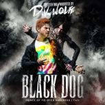 Black Dog, D.V. Wolfe