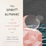 The Spirit Almanac, Emma Loewe