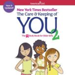 The Care  Keeping of You 2, Cara Natterson