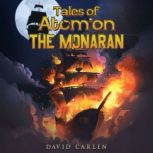 Tales of Atomon The Monaran, David Carlen