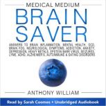 Medical Medium Brain Saver, Anthony William