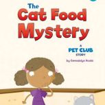 The Cat Food Mystery, Gwendolyn Hooks