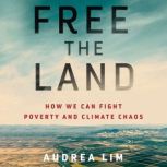 Free the Land, Audrea Lim