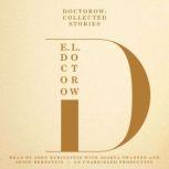 Doctorow Collected Stories, E.L. Doctorow