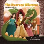 The Dwarves Dilemma, Lois Wickstrom