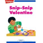 Snip-Snip Valentine, Marie Helen Turner