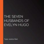 The Seven Husbands of Evelyn Hugo, Taylor Jenkins Reid