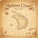 Robinson Crusoe, Daniel Defoe