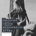 de la Imitacion de Cristo, Thomas Kempis