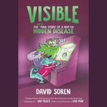 Visible, David Soren