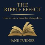 The Ripple Effect, Jane Turner