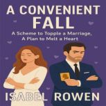 A Convenient Fall, IsabelRowen
