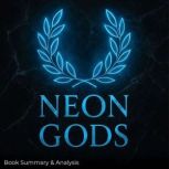 Neon Gods Book Summary  Analysis, Ava Cross