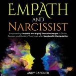 Empath and Narcissist Empowering Emp..., Andy Gardner
