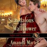 Scandalous Wallflower, Amanda Mariel