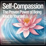 SelfCompassion The Proven Power of ..., Kristin Neff