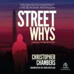 Streetwhys, Christopher Chambers