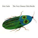 The Very Clumsy Click Beetle, Eric Carle