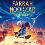 Farrah Noorzad and the Ring of Fate, Deeba Zargarpur