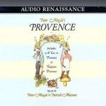 Peter Mayle's Provence, Peter Mayle