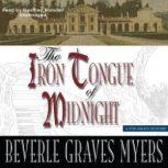 The Iron Tongue of Midnight, Beverle Graves Myers