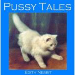 Pussy Tales, Edith Nesbit