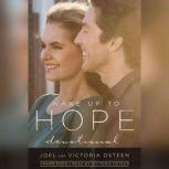 Wake Up to Hope Devotional, Joel Osteen