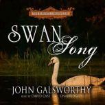 Swan Song, John Galsworthy