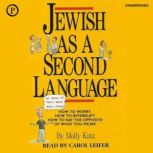 Jewish As a Second Language, Molly Katz