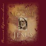 Jesus: 90 Days With the One and Only, Beth Moore