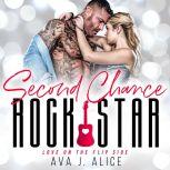 Second Chance Rock Star, Ava J. Alice