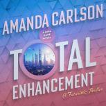 Total Enhancement, Amanda Carlson