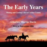 The Early Years, Charles Martin Davis