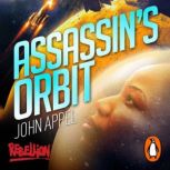 Assassins Orbit, John Appel