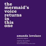 the mermaid's voice returns in this one, Amanda Lovelace