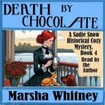 Death by Chocolate, Marsha Whitney