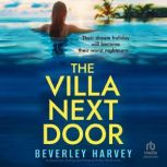 The Villa Next Door, Beverley Harvey