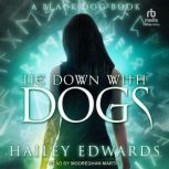 Lie Down with Dogs, Hailey Edwards