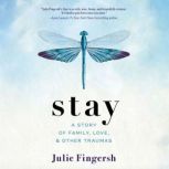 Stay, Julie Fingersh