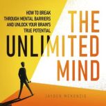 The Unlimited Mind, Jayden McKenzie