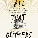 All That Glitters, Orlando Whitfield