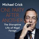 One Party After Another, Michael Crick