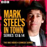 Mark Steels in Town Series 13  14, Mark Steel