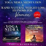 Yoga Nidra Meditation  Rapid Natural..., Sarita KumerRaja