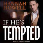 If He's Tempted, Hannah Howell