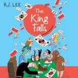 The King Falls, R.J. Lee