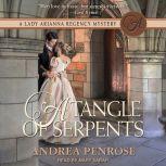 A Tangle of Serpents, Andrea Penrose