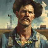 Pole Baker, William Harben