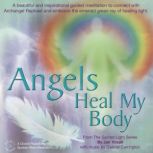 Angels Heal My Body, Jan Yoxall