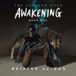 Awakening, Natasha Oliver